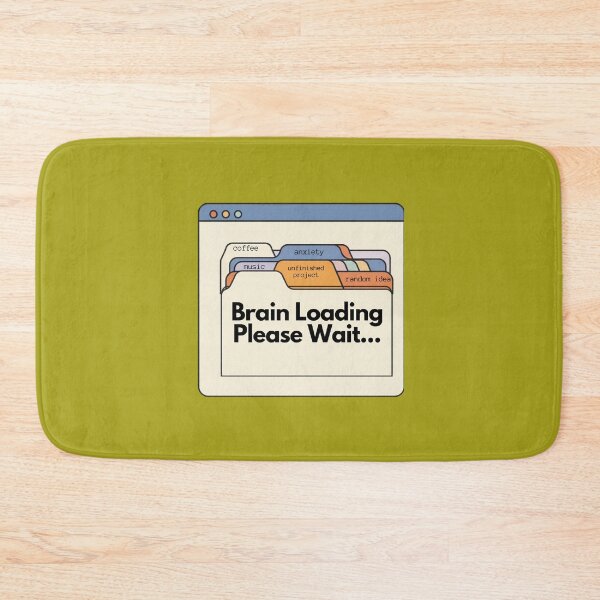 Item preview, Brain Loading Please Wait – Funny Overthinking Design designed and sold by Zuday.
