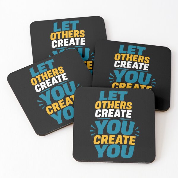 Item preview, Let Others Create You Create You Motivational Quote designed and sold by TeeTimeTreasure.