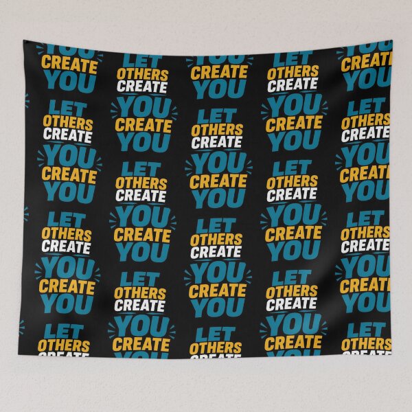 Item preview, Let Others Create You Create You Motivational Quote designed and sold by TeeTimeTreasure.