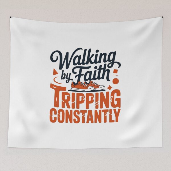 Item preview, Walking by Faith Tripping Constantly Funny Christian Shirt Design designed and sold by MerchlyMike.