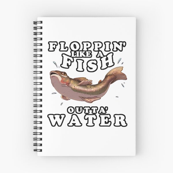 Item preview, Floppin' Like a Fish Outta' Water (Outlined) designed and sold by ArchASquirrel.