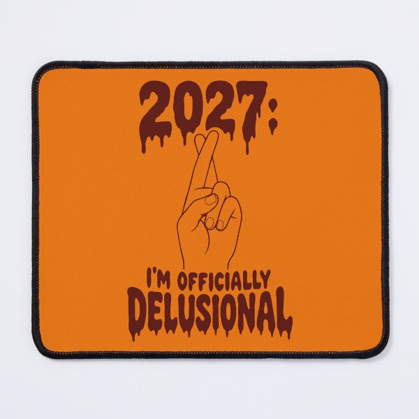 Item preview, 2027: I'm Officially Delusional — Edgy Gothic New Year Art designed and sold by MalisoStickers.