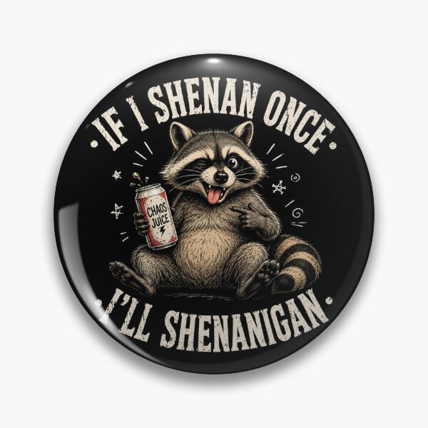 Item preview, i shall shenan then shenanigan funny raccoon designed and sold by Kladhadredo.