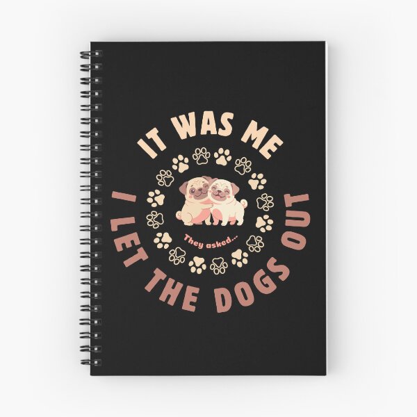 Item preview, It was Me I Let The Dogs Out They Asked designed and sold by OreliaSun.