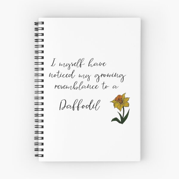 Item preview, I myself Have Noticed My Growing Resemblance to a Daffodil designed and sold by Kielan.