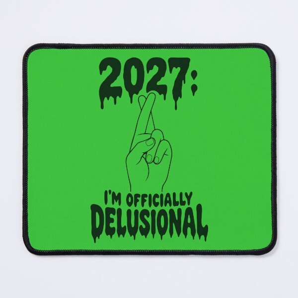 Item preview, Green 2027: I'm Officially Delusional — Edgy Gothic New Year Art designed and sold by MalisoStickers.