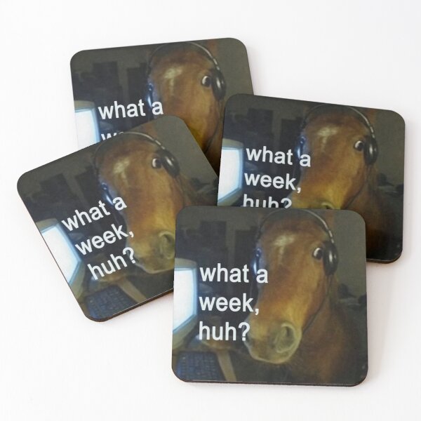 Item preview, What a Week, Huh?- Stressed Horse Meme designed and sold by Spring Things.