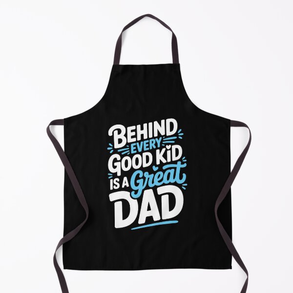 Item preview, Behind Every Good Kid Is A Great Dad Father's Day Gift designed and sold by Say It With Ink.