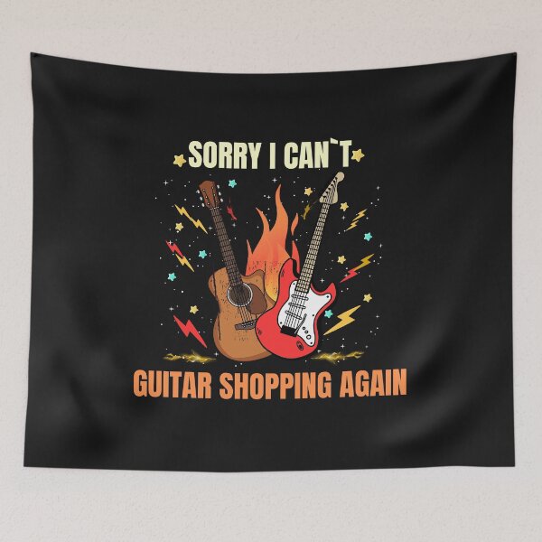 Item preview, Sorry I Can’t Guitar Shopping Again Funny Guitar Lover Design designed and sold by Joyful-Pixel.