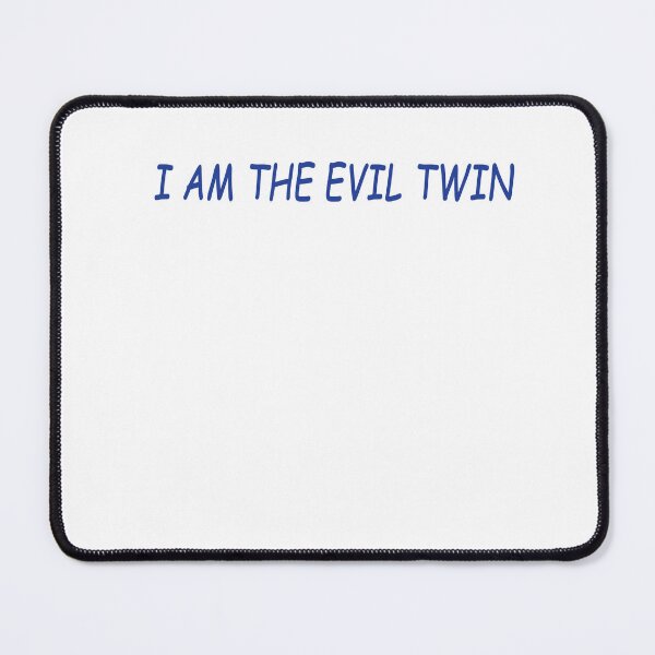 Item preview, I am the Evil Twin - blue designed and sold by PhotozByLizaRB.