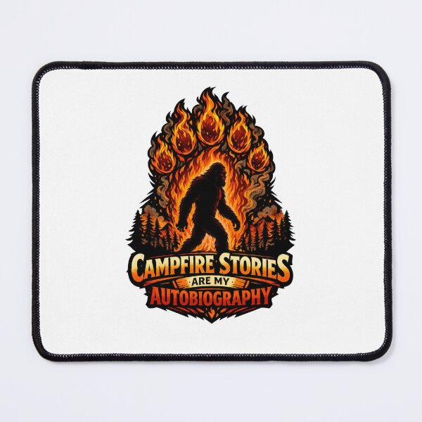 Item preview, Campfire Stories Are My Autobiography designed and sold by Bigfoot Fuel Co.