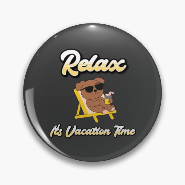 Item preview, Relax, It’s Vacation Time t-shirt motivation. designed and sold by NinaCreator.