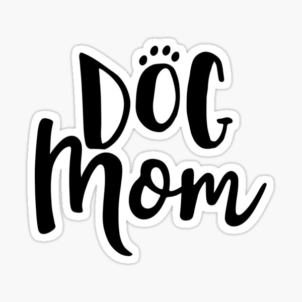 Proud Dog Mom Sticker