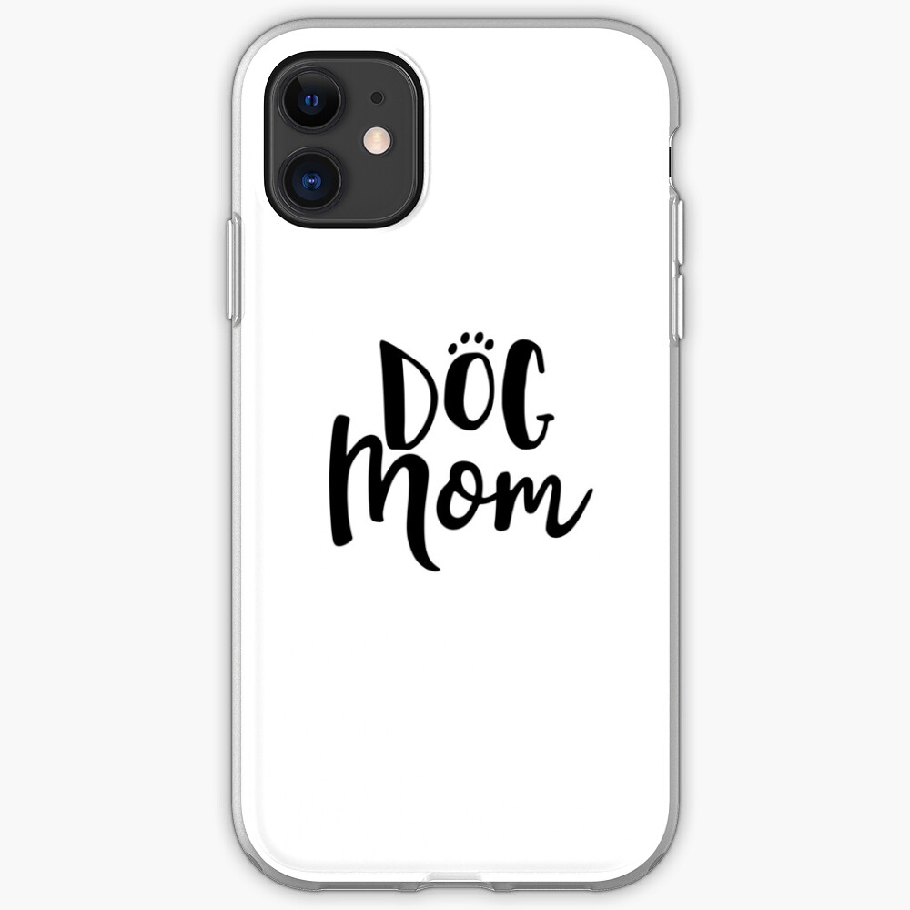 Proud Dog Mom iPhone Case & Cover