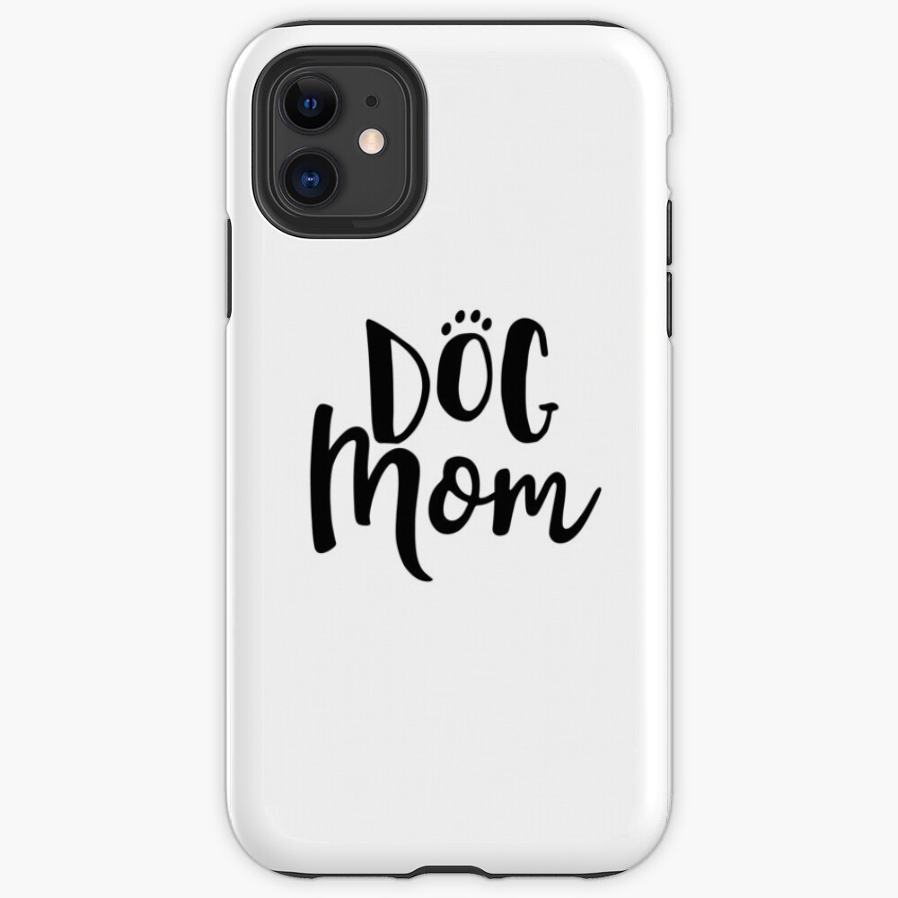 Proud Dog Mom iPhone Case & Cover