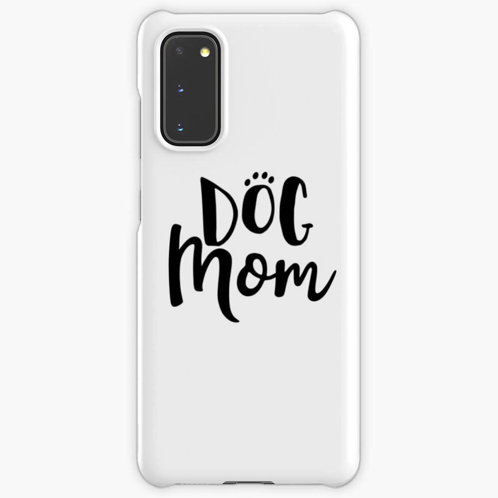 Proud Dog Mom Case & Skin for Samsung Galaxy
