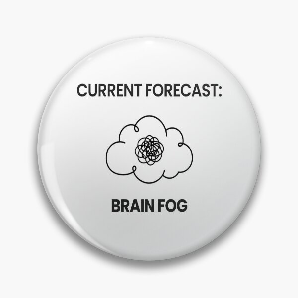 Item preview, Brain Fog Weather Forecast Funny Tee designed and sold by SB_Designs.