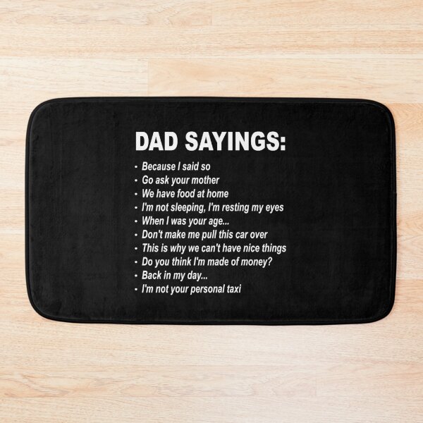 Item preview, Dad Sayings Funny Father's Day Gift for the Best Dad Ever designed and sold by Say It With Ink.