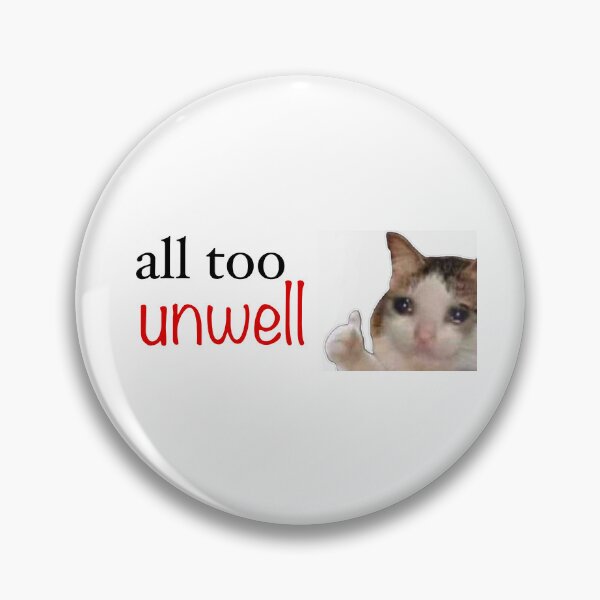 Item preview,  all too (un)well sad cat sticker designed and sold by lilydesigns-exe.