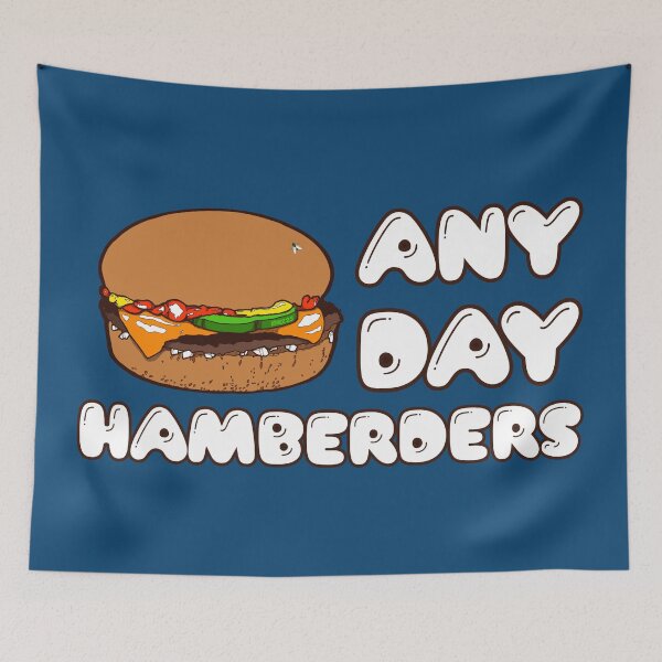 Item preview, Any Day Hamberders designed and sold by KerlZ.