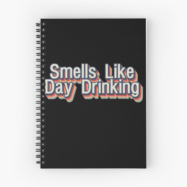 Item preview, Smells Like Day Drinking Funny Gifts designed and sold by InterTradeStore.