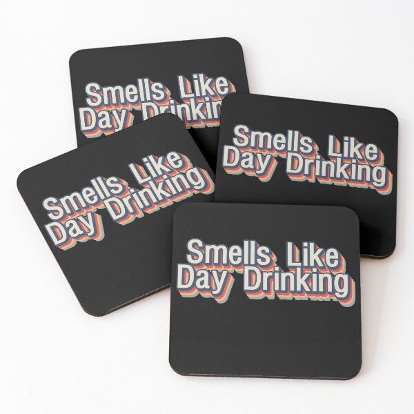 Item preview, Smells Like Day Drinking Funny Gifts designed and sold by InterTradeStore.