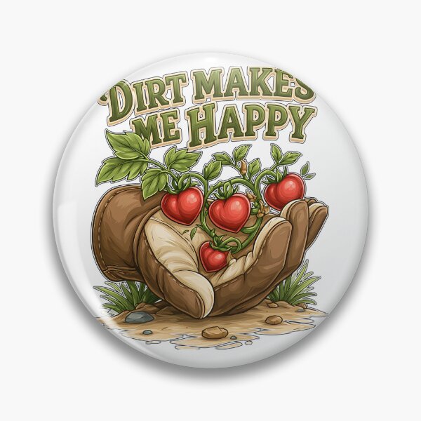 Item preview, Dirt Makes Me Happy Funny Gardening Tomato Plant designed and sold by Marcikart.