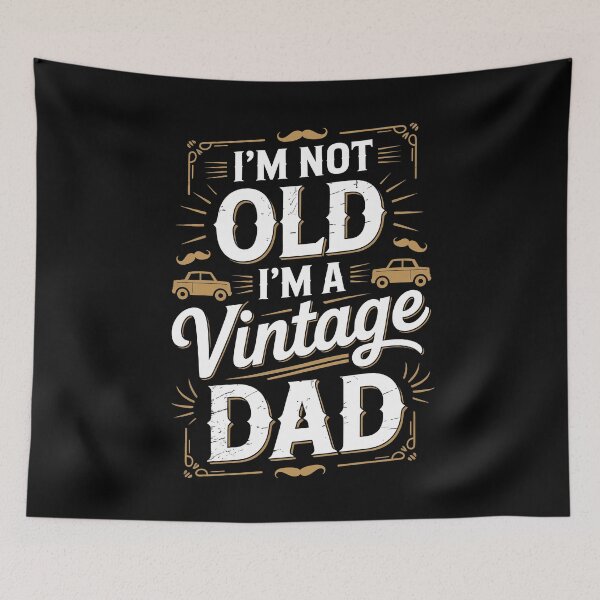 Item preview, I'm Not Old I'm A Vintage Dad Father's Day Gift for Dad designed and sold by Say It With Ink.