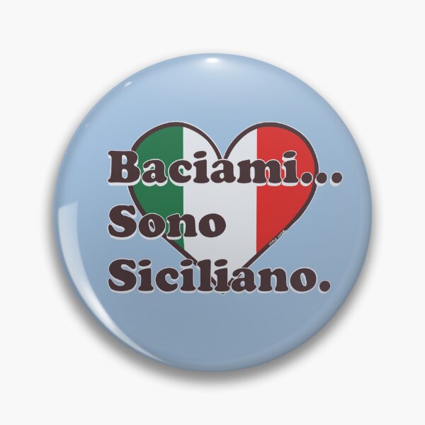 Item preview, Kiss Me…I’m Sicilian designed and sold by KerlZ.