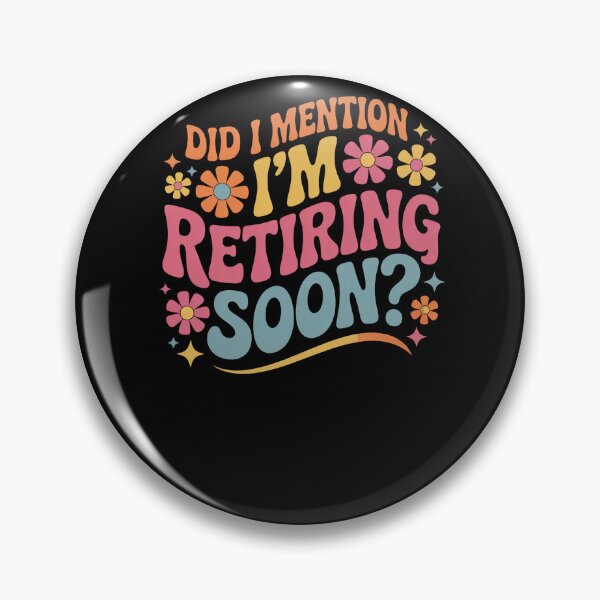 Item preview, Retiring Soon Groovy Retro Flower Power Text designed and sold by SuperAndSocial.