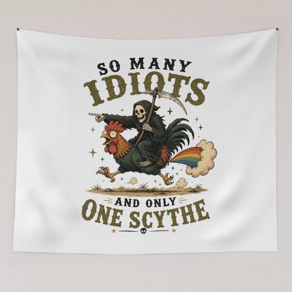 Item preview, So Many Idiots And Only One Scythe Funny Grim Reaper designed and sold by Region.