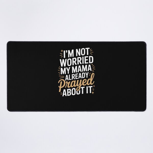 Item preview, Mama Already Prayed Faith Christian Worry Free designed and sold by SuperAndSocial.