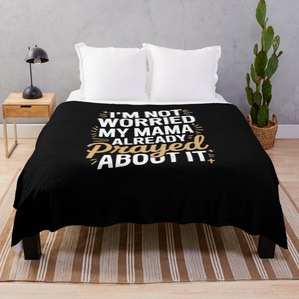 Item preview, Mama Already Prayed Faith Christian Worry Free designed and sold by SuperAndSocial.