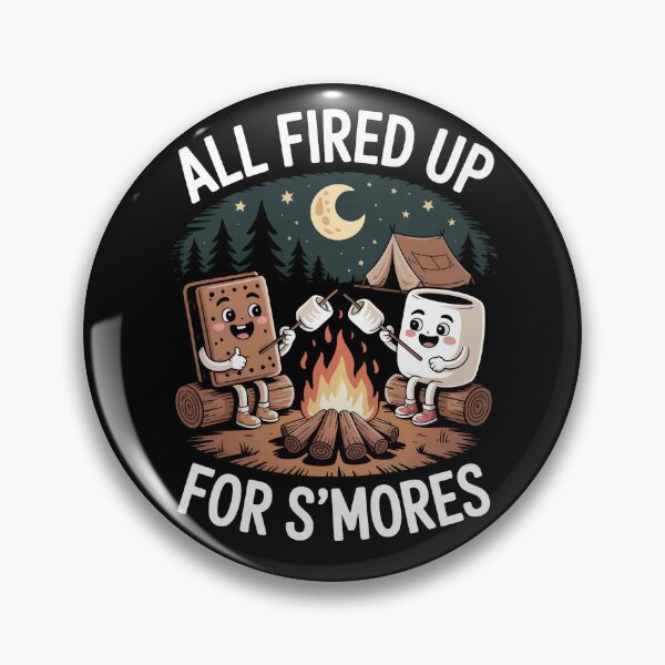 Item preview, All Fired Up For S'mores Camping Campfire Fun designed and sold by SuperAndSocial.