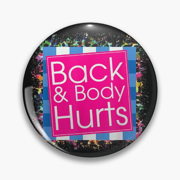 Item preview, Back and Body Hurts Funny Parody Gym Humor and Daily Struggle designed and sold by RuperDelois.