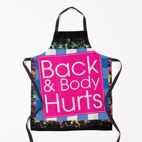 Item preview, Back and Body Hurts Funny Parody Gym Humor and Daily Struggle designed and sold by RuperDelois.