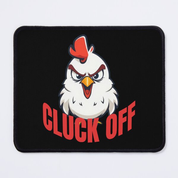 Item preview, Cluck Off — Angry Chick Energy & Zero Patience. designed and sold by tshirts.click.