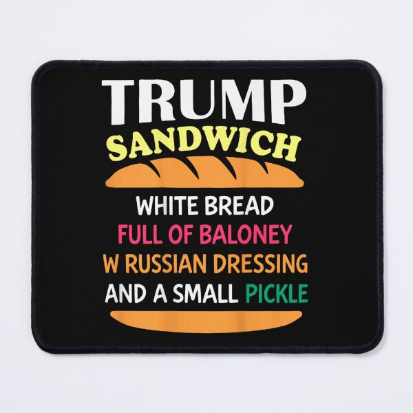 Item preview, Trump Sandwich Funny Political Satire White Bread Full of Baloney Art designed and sold by RuperDelois.