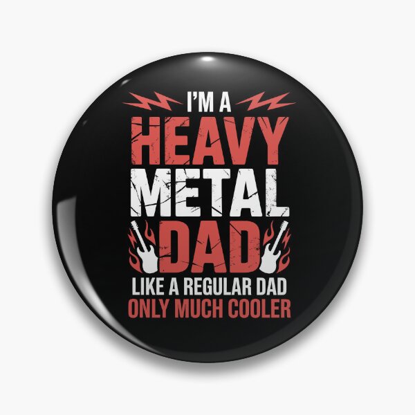 Item preview, I'm A Heavy Metal Dad Like A Regular Dad Only Much Cooler designed and sold by Say It With Ink.
