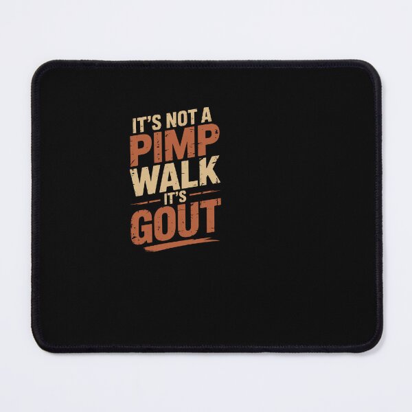Item preview, Gout Walk Funny Sarcastic Pain Humor Sufferer designed and sold by SuperAndSocial.