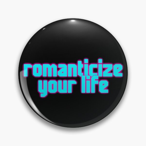 Item preview, Romanticize your life designed and sold by Stefrait-7.