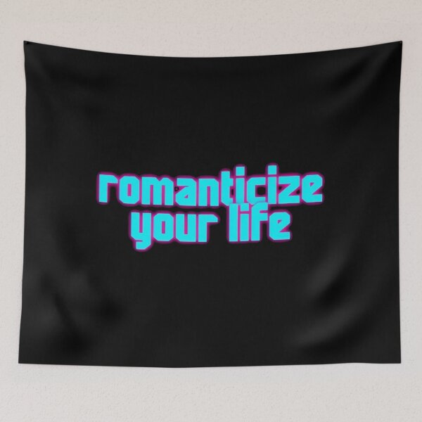 Item preview, Romanticize your life designed and sold by Stefrait-7.