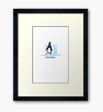 Stay Cool! Framed Print