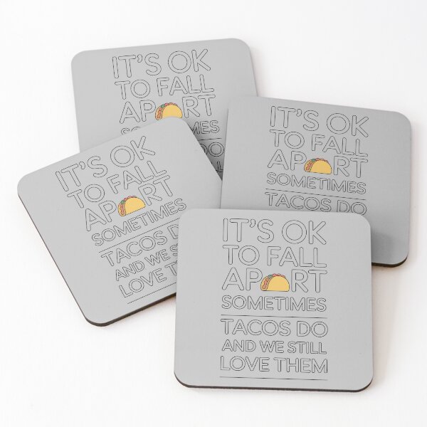 Item preview, It’s Ok To Fall Apart Taco designed and sold by Millsoft.