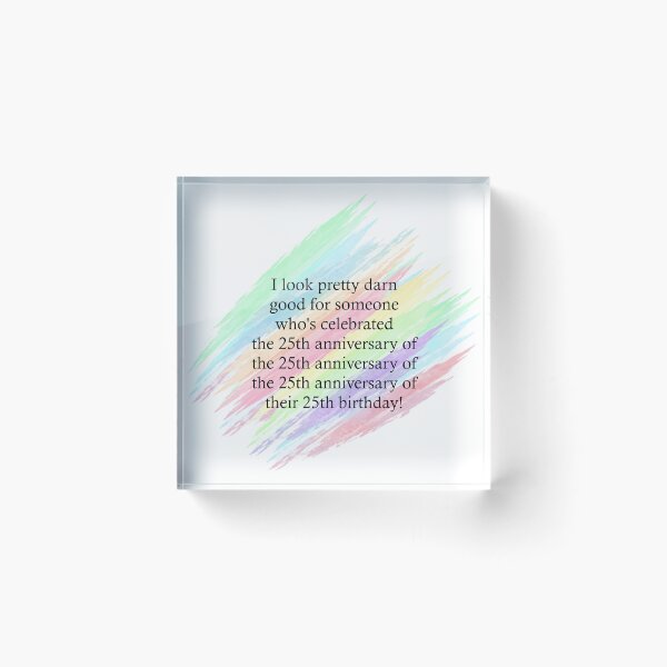 Item preview, Funny 100th Birthday Quote Design designed and sold by MissTerryWoman.