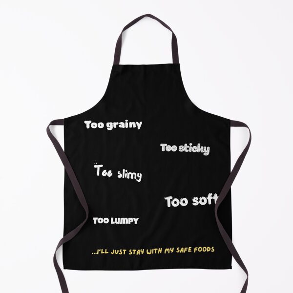 Item preview, Too Slimy, Too Sticky, Too Soft… I’ll Just Stay With My Safe Foods | ARFID  designed and sold by HiPatti.