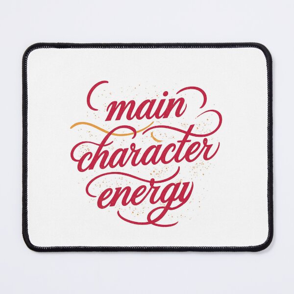 Item preview, Main Character Energy - cursive designed and sold by Stefrait-7.