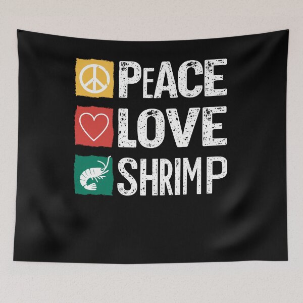 Item preview, Peace Love Shrimp designed and sold by SiarheiYur.