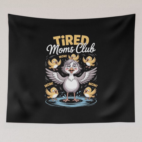 Item preview, Tired Moms Club Funny Mom Life Exhausted Bird Mama designed and sold by SuperAndSocial.