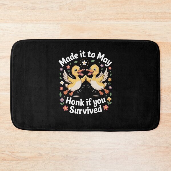 Item preview, Made it to May Honk if you Survived Ducklings designed and sold by SuperAndSocial.